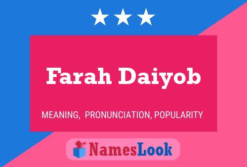 Farah Daiyob Name Poster