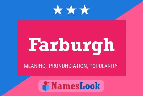 Farburgh Name Poster