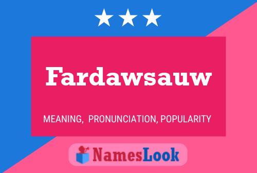 Fardawsauw Name Poster