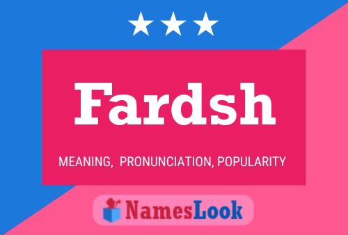 Fardsh Name Poster