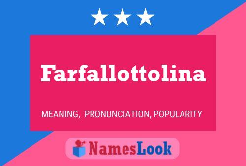 Farfallottolina Name Poster