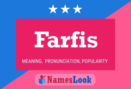 Farfis Name Poster