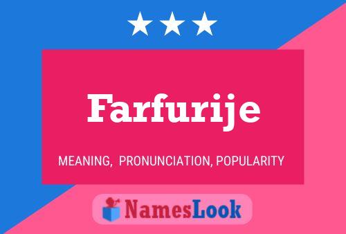 Farfurije Name Poster