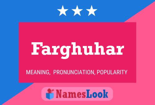 Farghuhar Name Poster