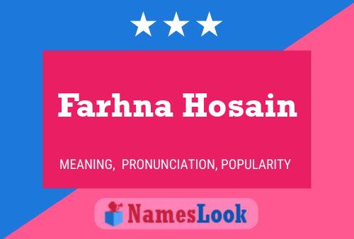 Farhna Hosain Name Poster