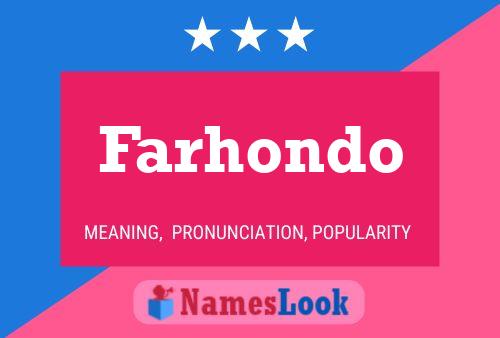 Farhondo Name Poster