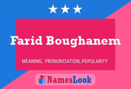 Farid Boughanem Name Poster