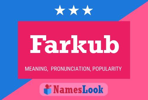 Farkub Name Poster