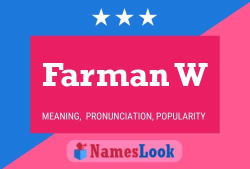 Farman W Name Poster