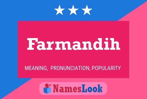 Farmandih Name Poster