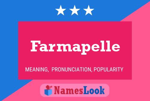 Farmapelle Name Poster