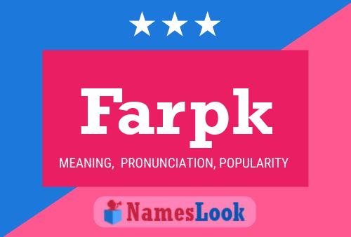 Farpk Name Poster