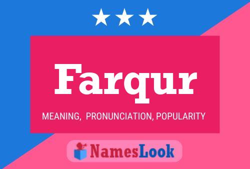 Farqur Name Poster