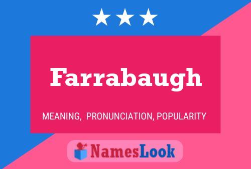 Farrabaugh Name Poster