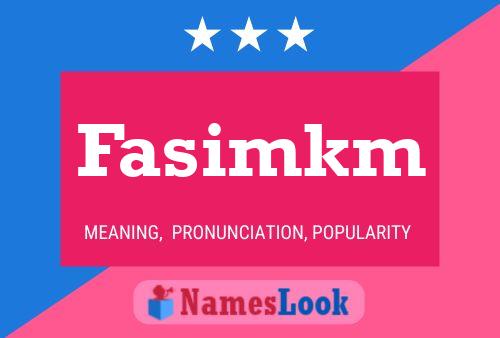 Fasimkm Name Poster