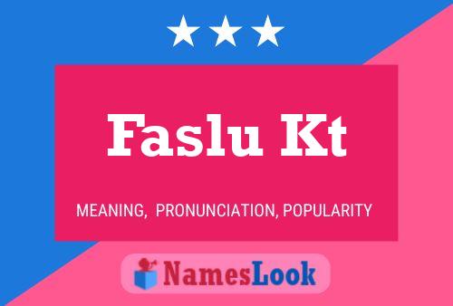 Faslu Kt Name Poster