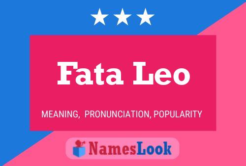 Fata Leo Name Poster