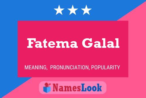 Fatema Galal Name Poster