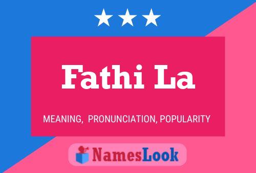 Fathi La Name Poster