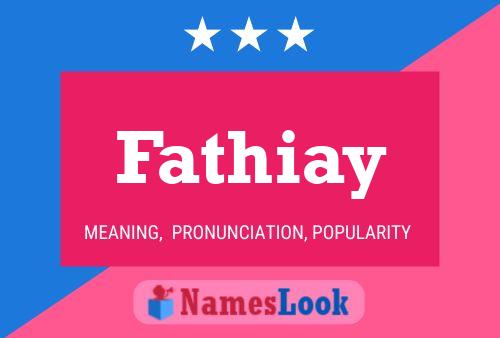 Fathiay Name Poster