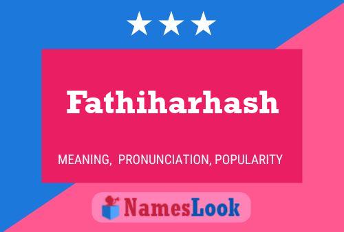 Fathiharhash Name Poster