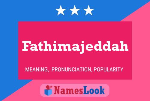 Fathimajeddah Name Poster