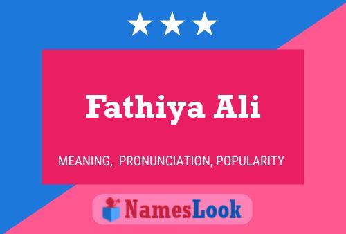 Fathiya Ali Name Poster