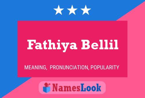 Fathiya Bellil Name Poster