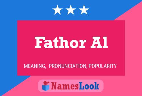 Fathor Al Name Poster