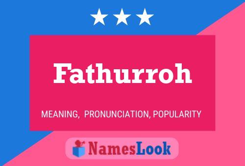 Fathurroh Name Poster