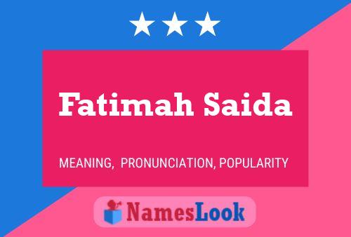 Fatimah Saida Name Poster