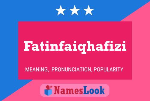 Fatinfaiqhafizi Name Poster