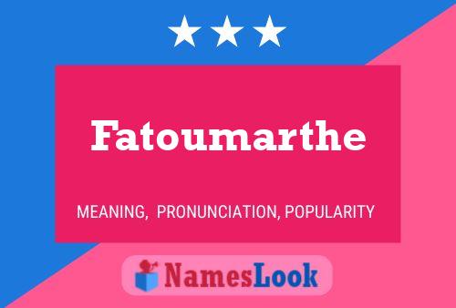 Fatoumarthe Name Poster