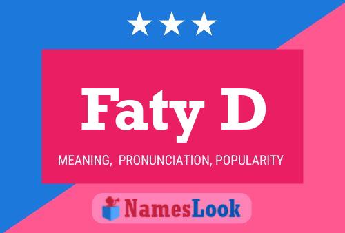 Faty D Name Poster