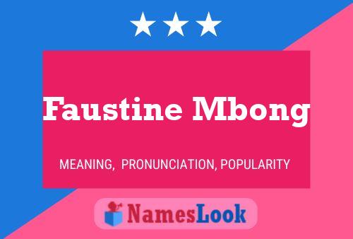 Faustine Mbong Name Poster