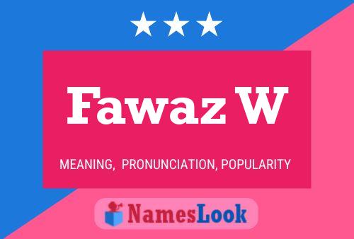 Fawaz W Name Poster