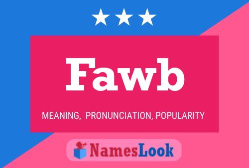 Fawb Name Poster