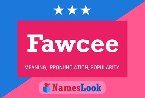 Fawcee Name Poster