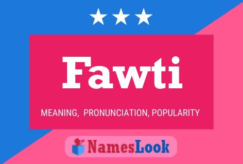 Fawti Name Poster