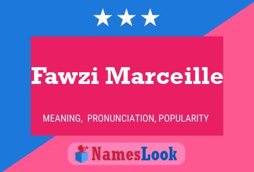 Fawzi Marceille Name Poster