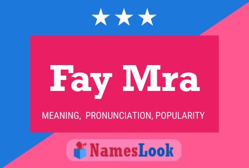 Fay Mra Name Poster