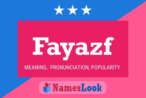 Fayazf Name Poster