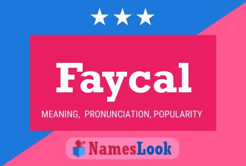 Faycal Name Poster