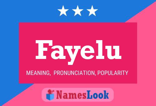 Fayelu Name Poster