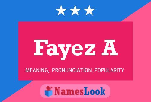 Fayez A Name Poster