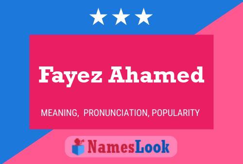 Fayez Ahamed Name Poster