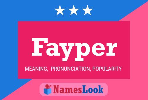 Fayper Name Poster