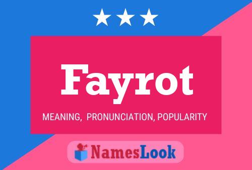 Fayrot Name Poster