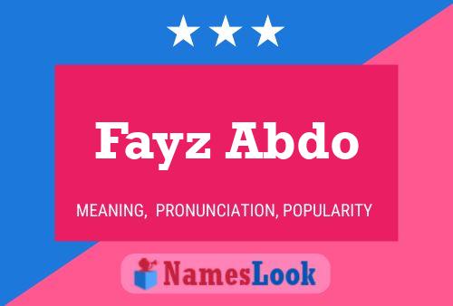 Fayz Abdo Name Poster