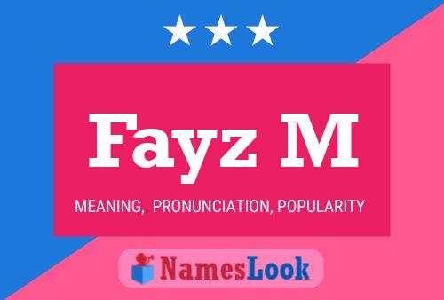 Fayz M Name Poster